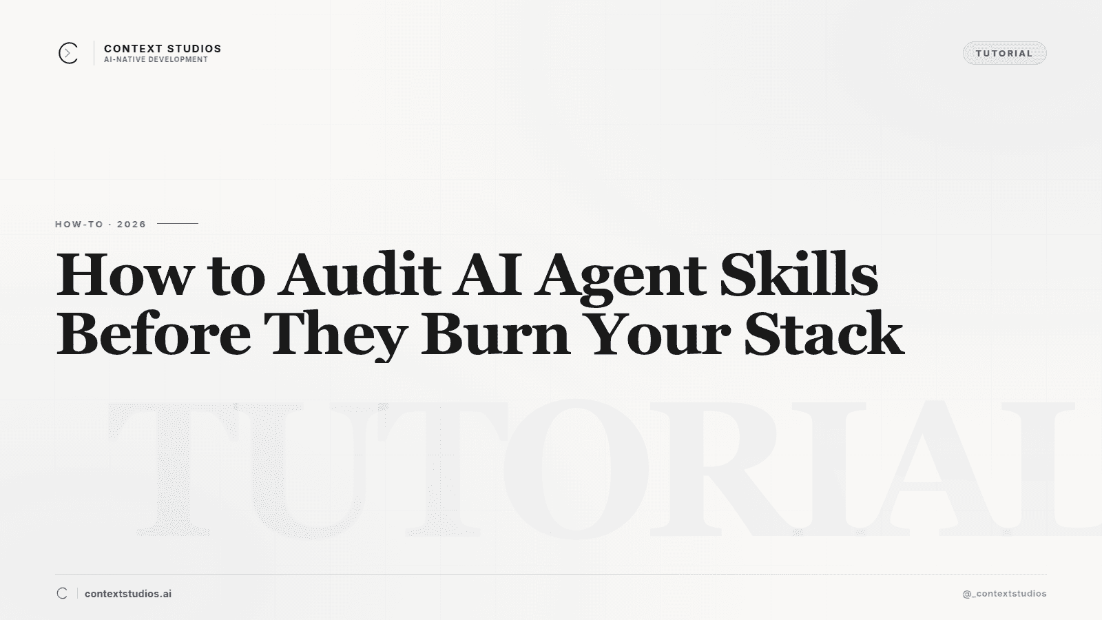 How to Audit AI Agent Skills Before They Burn Your Stack