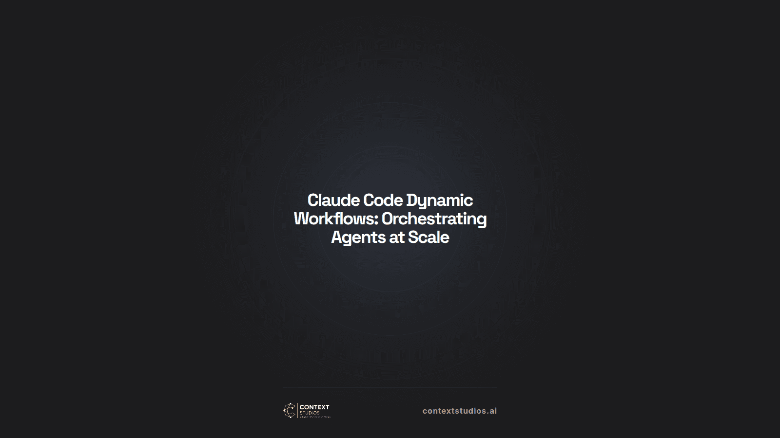 Claude Code Dynamic Workflows: Orchestrating Agents at Scale