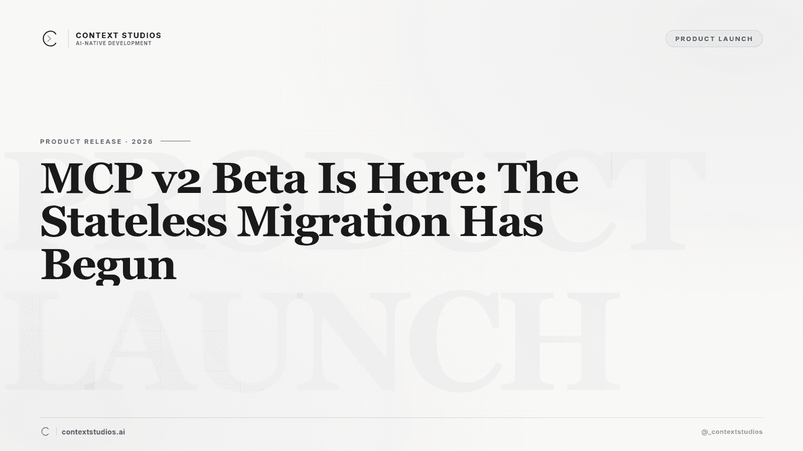 MCP v2 Beta Is Here: The Stateless Migration Has Begun
