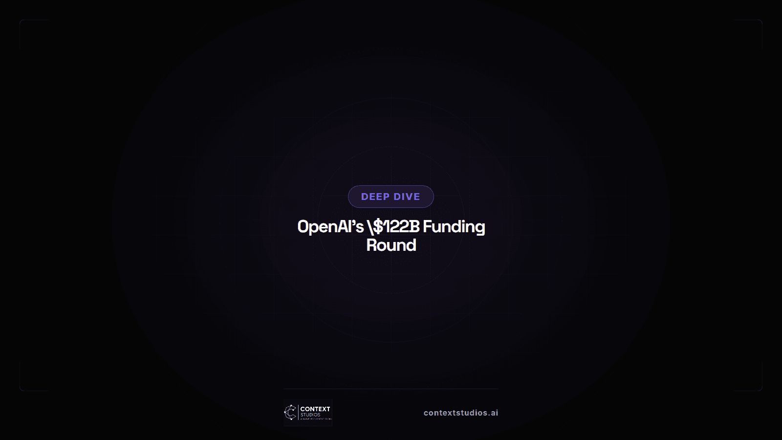 OpenAI's $122B Funding Round: What the $852B Valuation Tells Us About Enterprise AI
