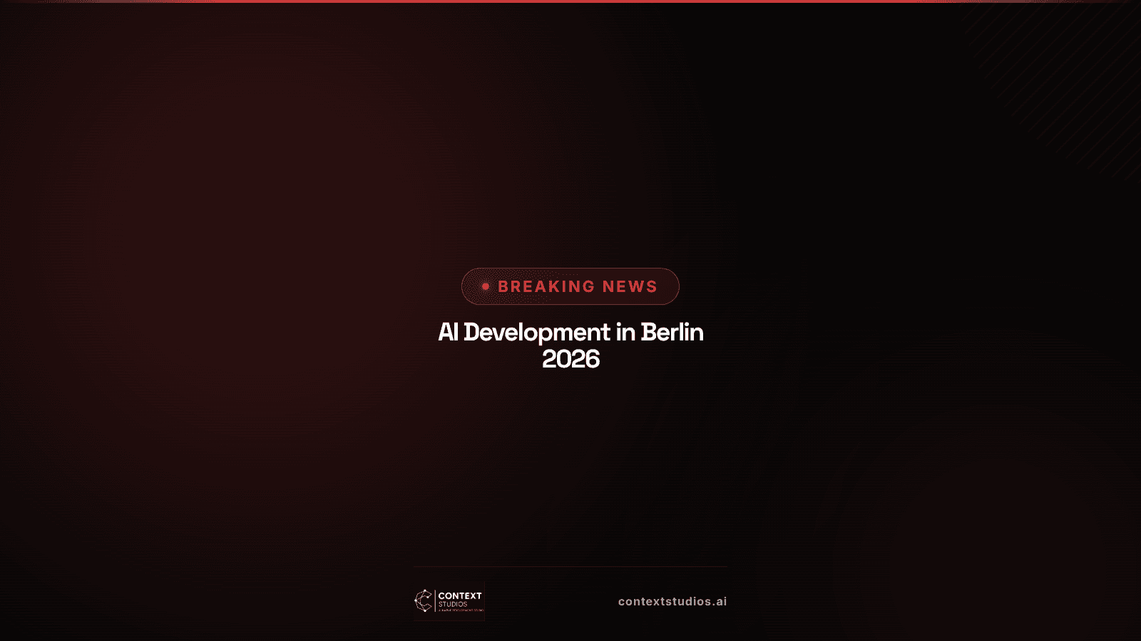 AI Development in Berlin 2026: Why the Capital Is Becoming Europe's AI Hub