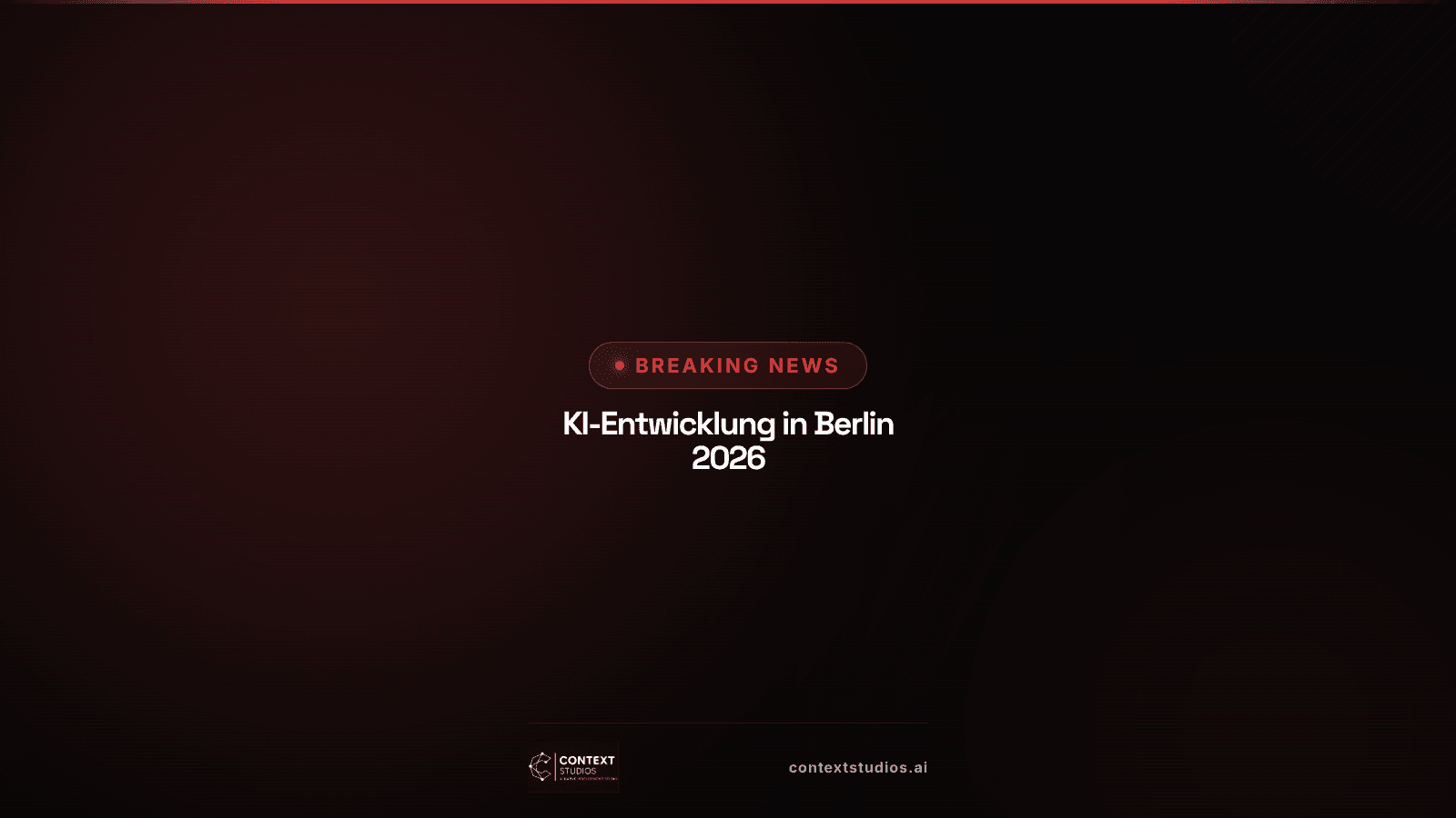KI-Entwicklung in Berlin 2026: Warum die Hauptstadt Europas KI-Zentrum wird