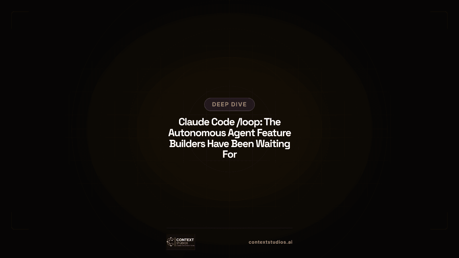 Claude Code /loop: The Autonomous Agent Feature Builders Have Been Waiting For