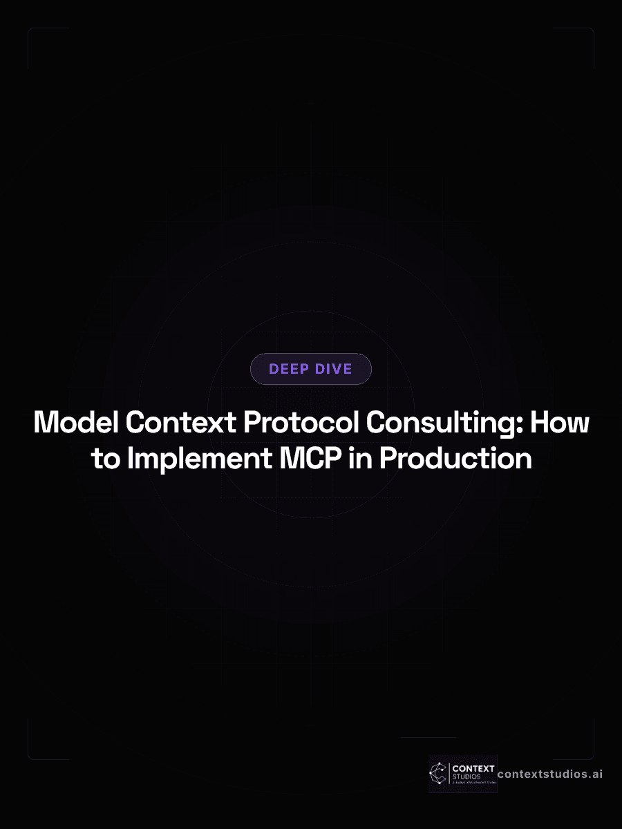Model Context Protocol Consulting: How to Implement MCP in Production