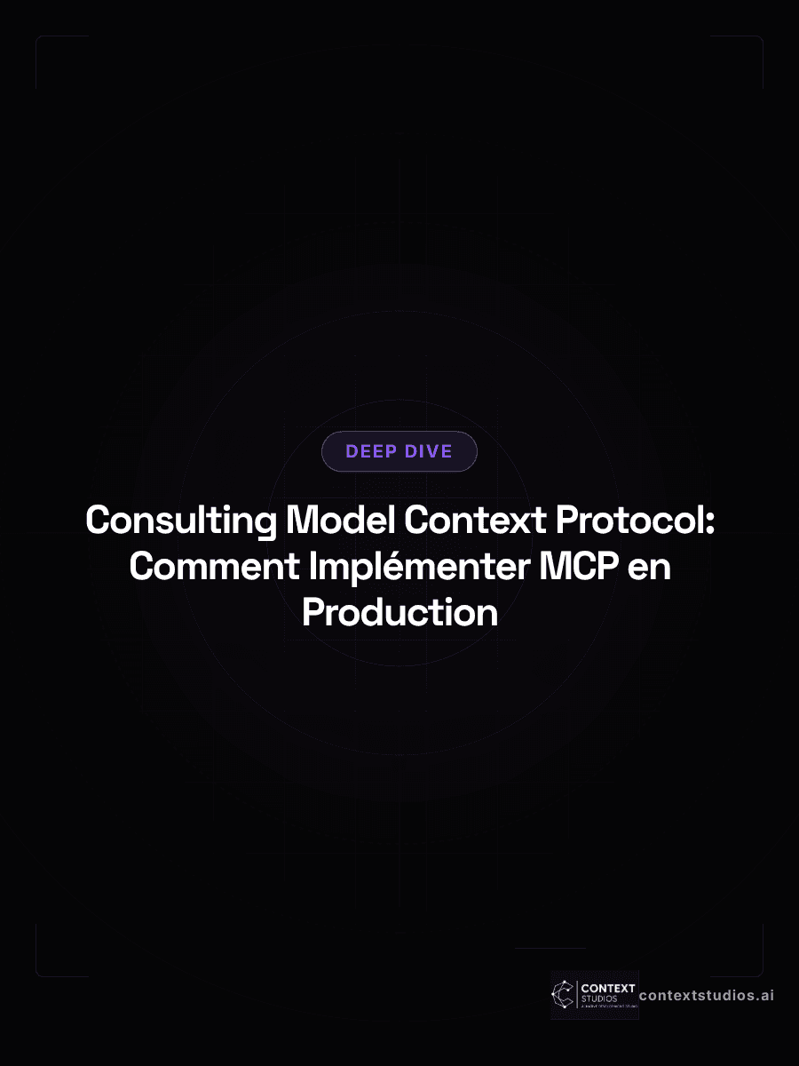 Consulting Model Context Protocol : Comment Implémenter MCP en Production